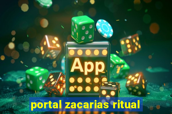 portal zacarias ritual